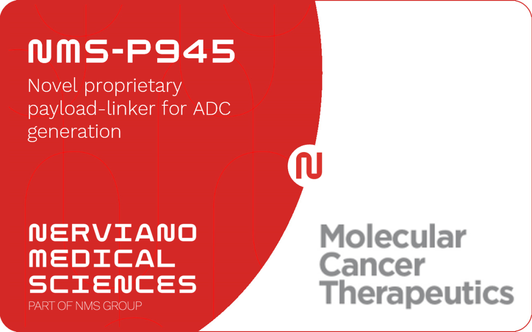 Nerviano Medical Sciences S.r.l. announces preclinical data on NMS-P945, its novel proprietary payload-linker for ADC generation, published in Molecular Cancer Therapeutics